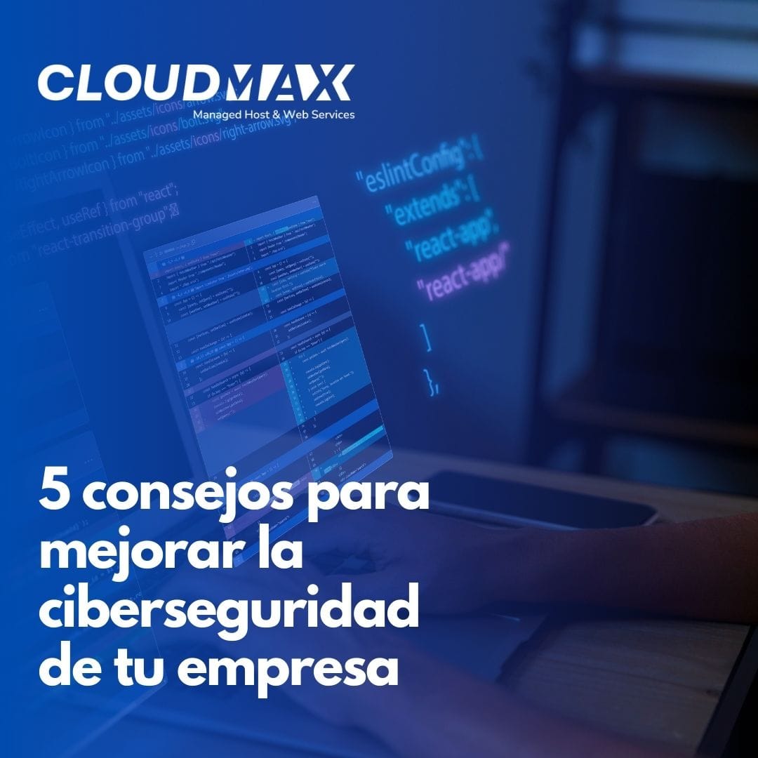 5 Consejos De Ciberseguridad Para Proteger Tus Datos